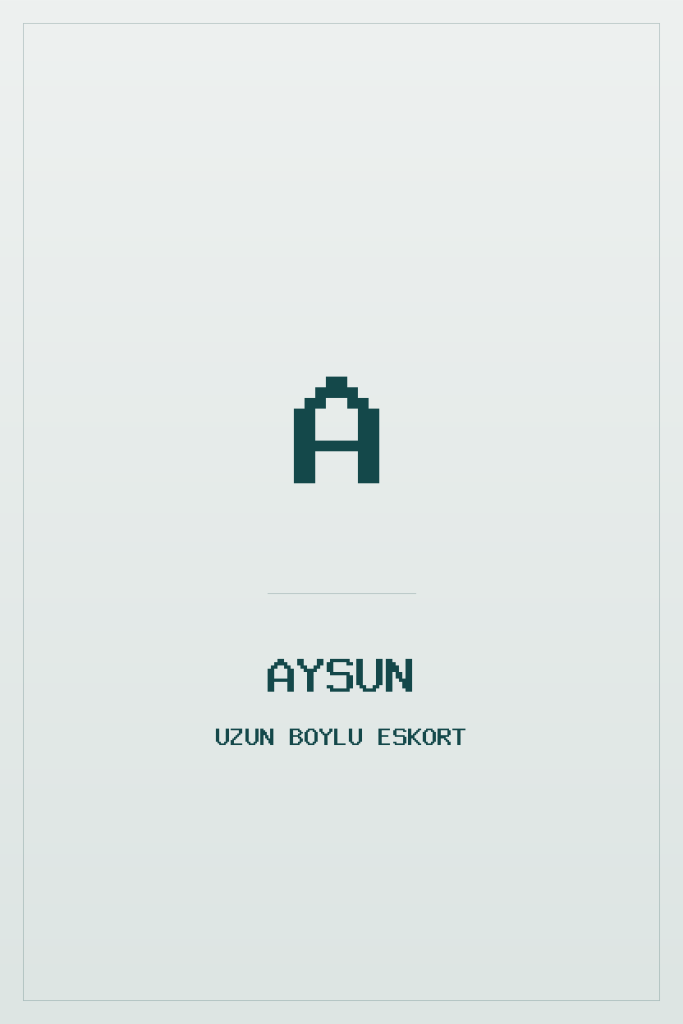 İstanbul Eskort Aysun Uzun Boylu